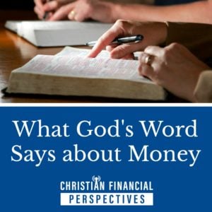Christian Financial Perspectives Podcast Cover Art of making notes in Bible titled What God's Word Says About Money