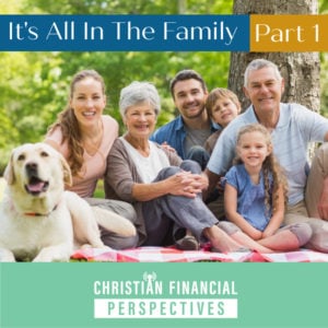 It's All in the Family Part 1