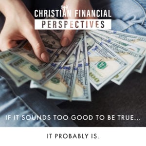 If It Sounds Too Good To Be True