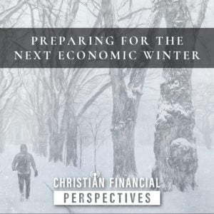 Preparing for the Next Economic Winter