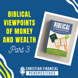 Biblical Viewpoints Podcast Cover Part 3