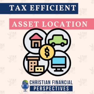 tax efficient asset location podcast cover