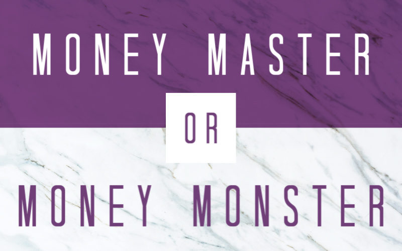 Money Master or Money Monster