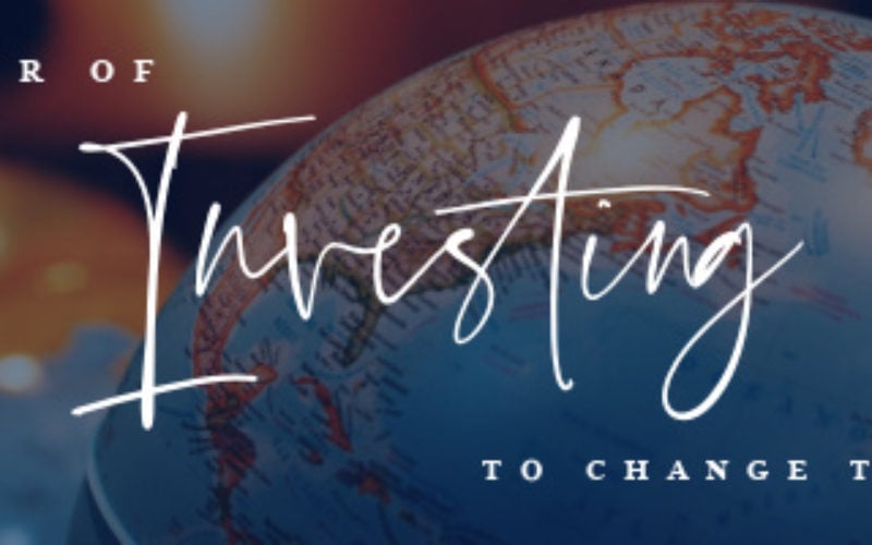 Webinar: The Power of Investing to Change the World