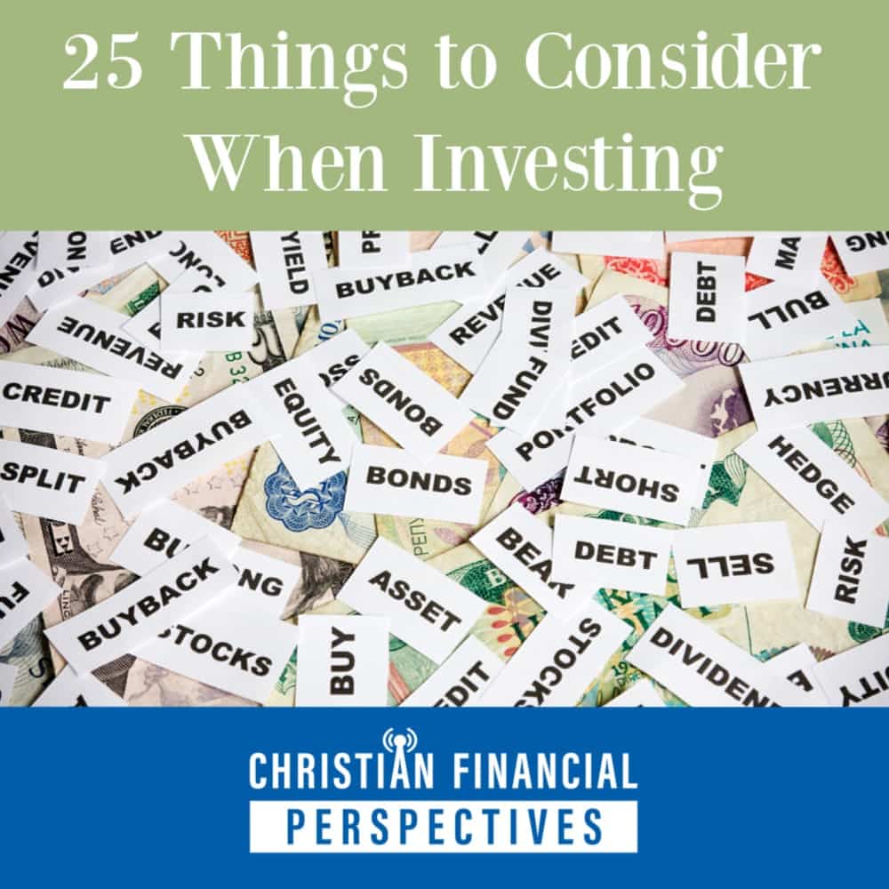 Christian Financial Perspectives Podcast Cover Art of various investment terms titled 25 Things to Consider When Investing