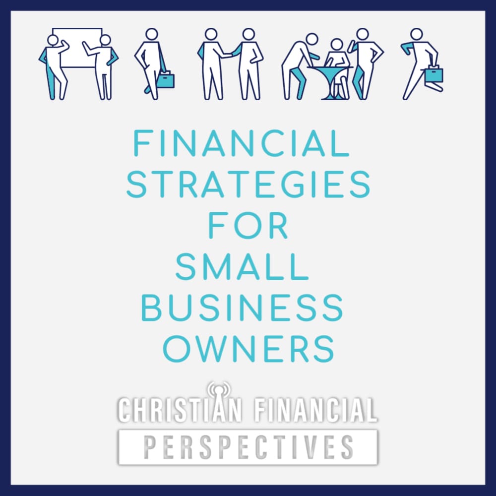 Financial Strategies for Small Business Owners