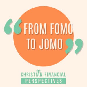 From FOMO to JOMO