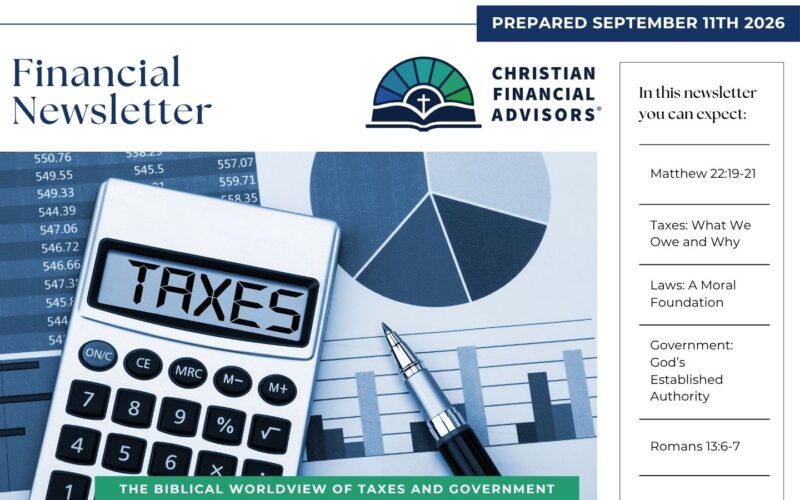 September 2026 – The Biblical Worldview of Taxes and Government