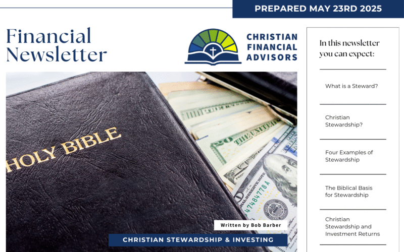 May 2025 – Christian Stewardship and Investing